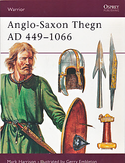Anglo-Saxon Thegn. Warrior Series No 5.