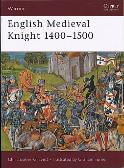 English Medieval Knight 1400-1500. Warrior Series No. 35.