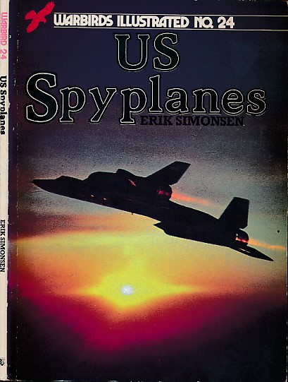 US Spyplanes. Warbirds Illustrated No 24.