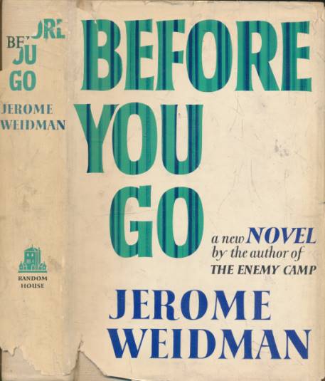 WEIDMAN, JEROME - Before You Go