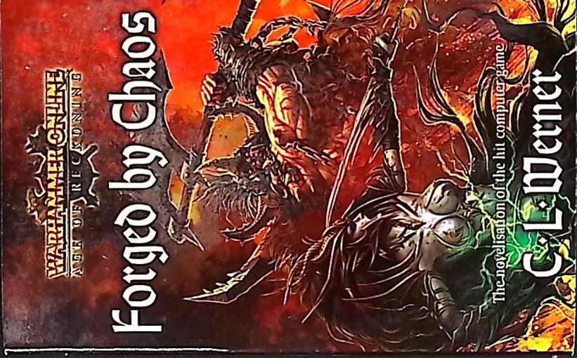 Forged by Chaos. Warhammer Online.
