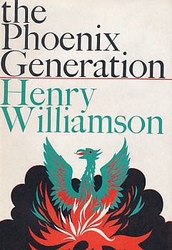 WILLIAMSON, HENRY - The Phoenix Generation