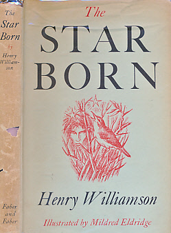 WILLIAMSON, HENRY; ELDRIDGE, MILDRED [ILLUS.] - The Star-Born