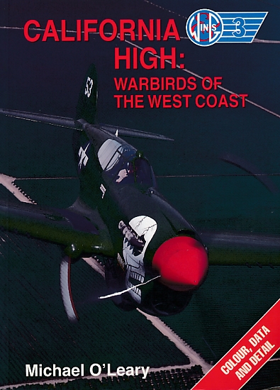 California High: Warbirds of the West Coast. Wings No. 3.