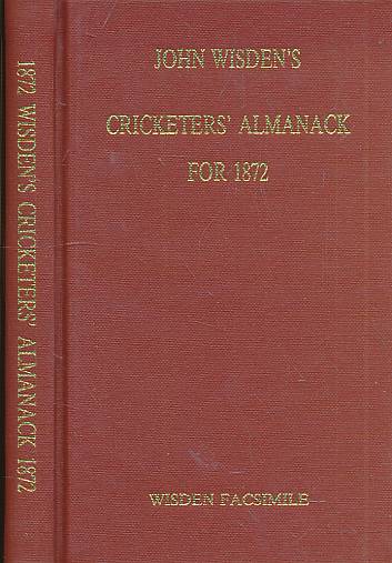 Wisden Cricketers' Almanack 1872. 9th edition. Facsimile reprint.