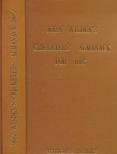 Wisden Cricketers' Almanack 1887. 24th edition. Willows reprint.