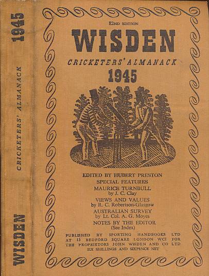 Wisden Cricketers' Almanack 1945. 82nd edition.