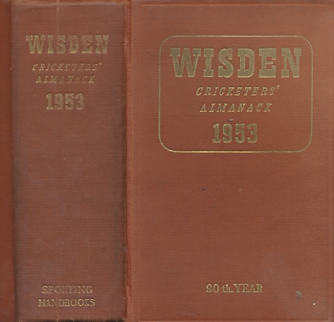 Wisden Cricketers' Almanack 1953. 90th edition.