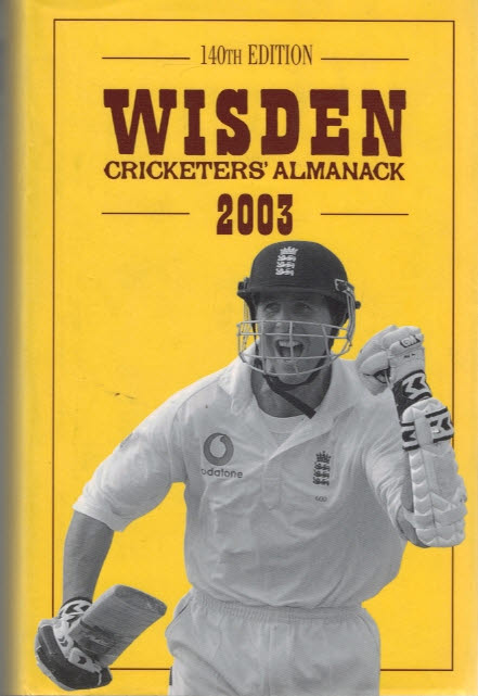 Wisden Cricketers' Almanack 2003. 140th edition.