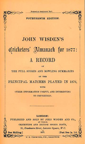 Wisden Cricketers' Almanack 1877. 14th edition. Facsimile reprint.