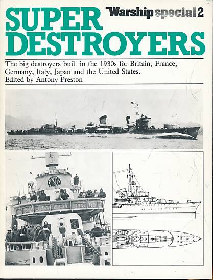 Super Destroyers. Warship Special 2 1978.