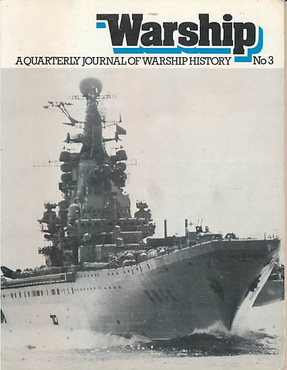 Warship. No. 3 July 1977.
