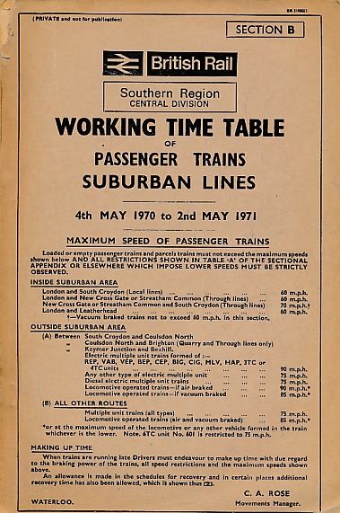 British Railways Southern Region, Central Division: Working Timetable of Passenger Trains Suburban Lines. May 1970 - May 1971