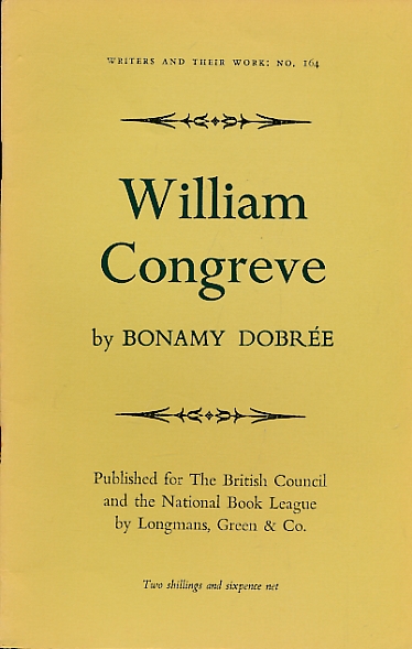 William Congreve. Writers and their Work No. 164.