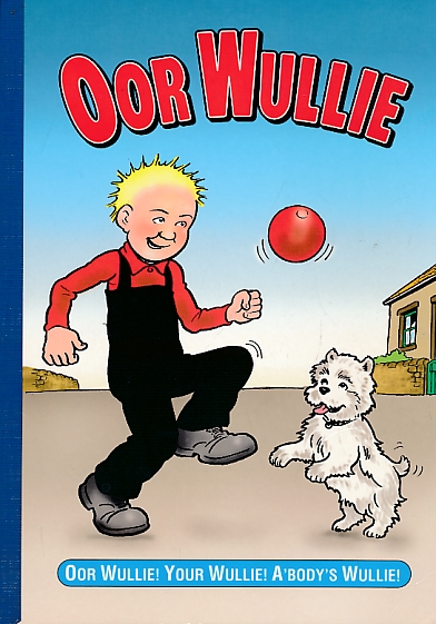 Oor Wullie 2011 (Published 2010)