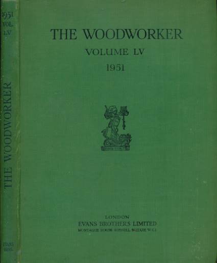 The Woodworker. Volume LV. 1951.