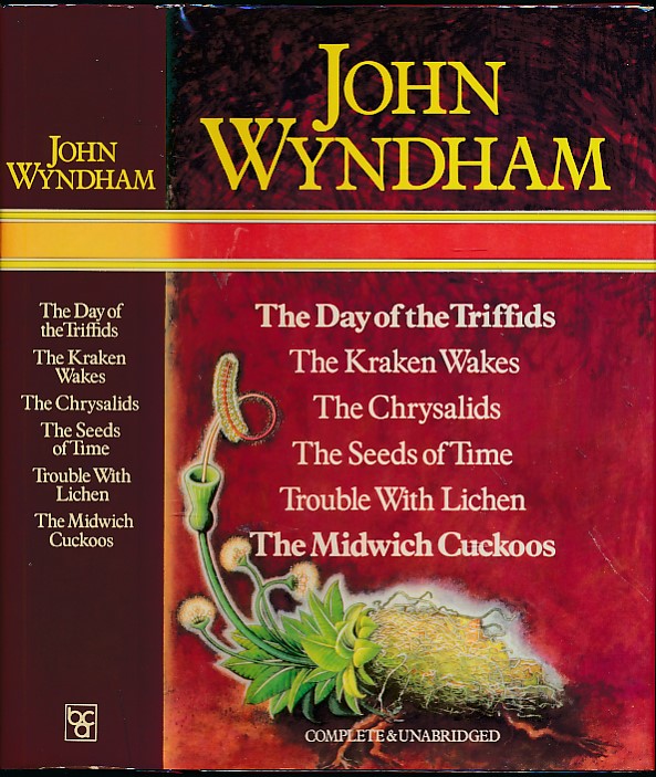 The John Wyndham Omnibus. The Day of The Triffids. The Kraken Wakes. The Chrysalids. The Seeds of Time. Trouble With Lichen...