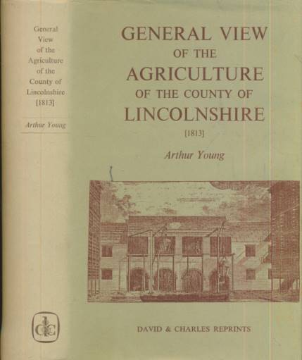 General View of the Agriculture of the County of Lincolnshire